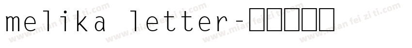 melika letter字体转换